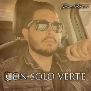 Con Solo Verte