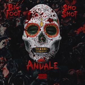 ÀNDALE (feat. Big Foot) (Explicit)