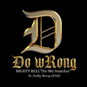 Do wRong (feat. Swifty McVay)