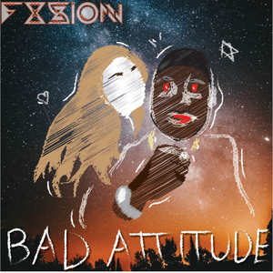 Bad Attitude (Explicit)