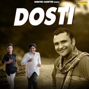 Dosti - Single