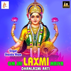Om Jai Laxmi Maiya Dhanlaxmi Arti