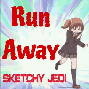 Run Away (Explicit)