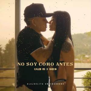 No Soy Como Antes (Explicit)