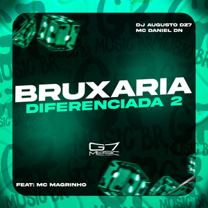 Bruxaria Diferenciada 2 (Explicit)