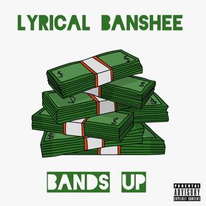 Bands Up (Explicit)