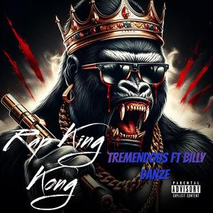 RAP King Kong (feat. Billy Danze) [Explicit]