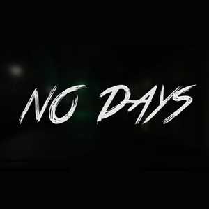No Days Feat. Krullig