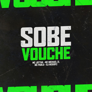 Sobe Vouche (Explicit)