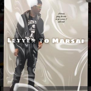 Letter To Marsai (Explicit)