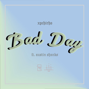 Bad Day (Explicit)