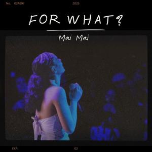 For What? (Explicit)