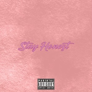 Stay Honest (Explicit)