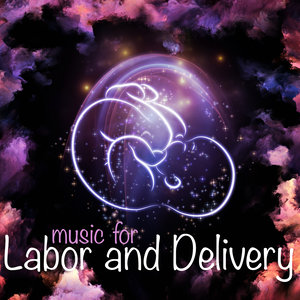 Music for Labor and Delivery