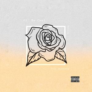 02' Be Cool (Explicit)