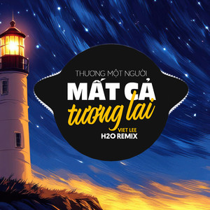 Thương Một Người Mất Cả Tương Lai (OXI REMIX)
