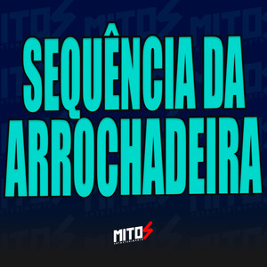 Sequência Da Arrochadeira (Explicit)