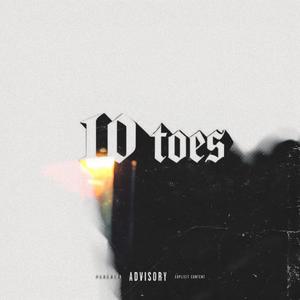 10 toes (feat. Lil Chris) (Explicit)