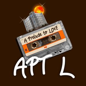 APT L (A Prelude to LOVE)