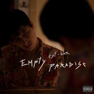 EMPTY PARADISE (Explicit)