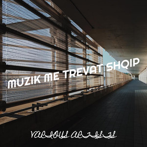 Muzik Me Trevat Shqip