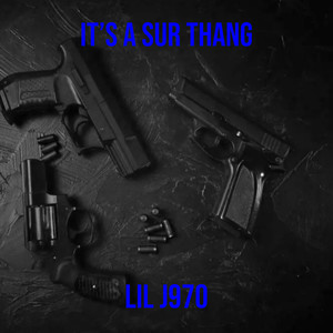 It’s a Sur Thang (Explicit)