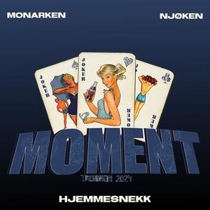 Moment 2024 (Hjemmesnekk) [Explicit]