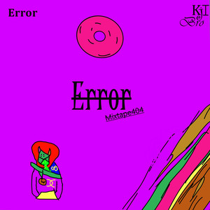 Error (Mixtape 404) [Explicit]