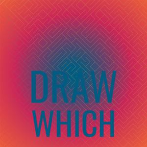Draw Which