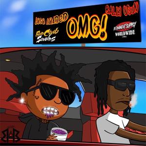 Omg (feat. Loso Loaded) (Explicit)