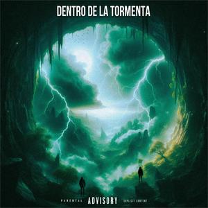 DENTRO LA TORMENTA (feat. RSwing) (Explicit)