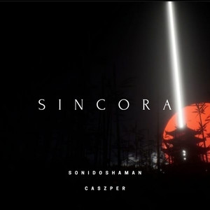 Sincora (Explicit)