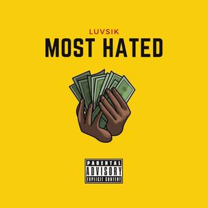 MOST HATED (Explicit)