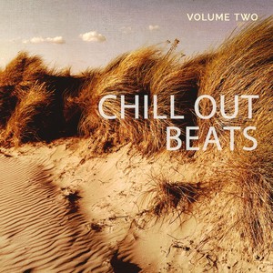 Chill out Beats, Vol. 2 (Finest Lounge & Ambient Music)