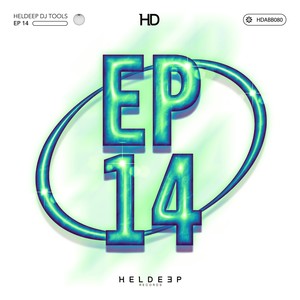 Heldeep DJ Tools EP 14