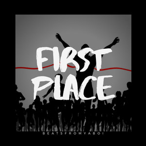 First Place (Explicit)