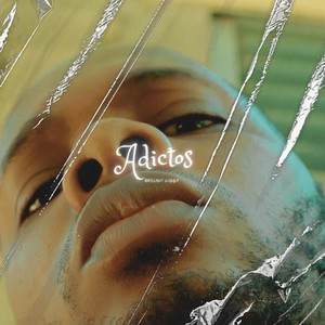 Adictos (Explicit)