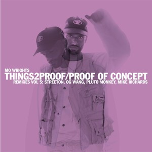 things2proof (Mike Richards Hi-Tech Soul Remix)