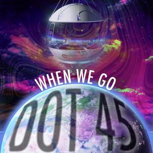 When We Go