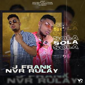 Sola (feat. J Frank)