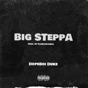 Big Steppa (Explicit)