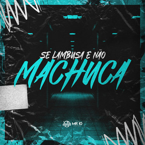Se Lambusa e Não Machuca (Explicit)