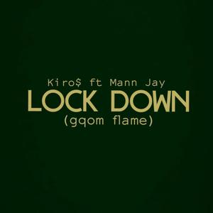 Lockdown (feat. Mann Jay) [Gqom Flame]
