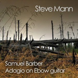 Samuel Barber Adagio On Ebow Guitar