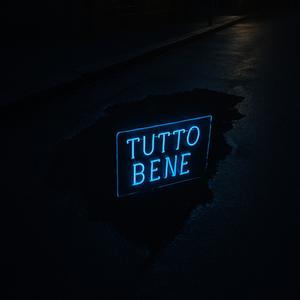 Tutto Bene (Explicit)