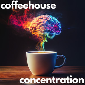 Study Music for Deep Focus - Calming and Ambient Jazz Coffeehouse Concentration