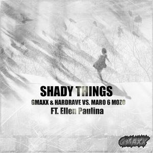 Shady Things(feat. Ellen Paulina)