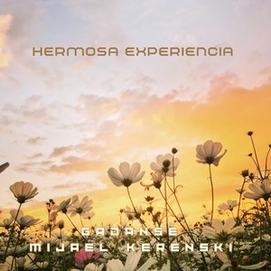 Hermosa experiencia