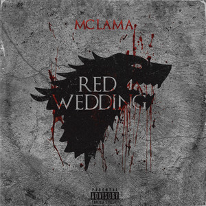 Red Wedding (Explicit)