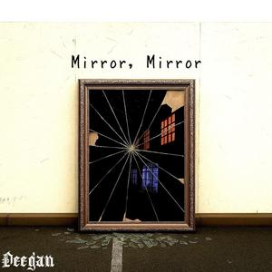 Mirror, Mirror